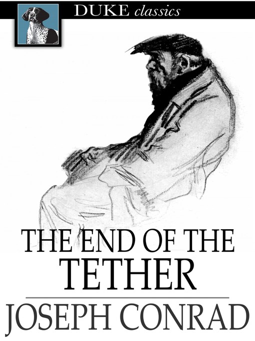 Titeldetails für The End of the Tether nach Joseph Conrad - Verfügbar